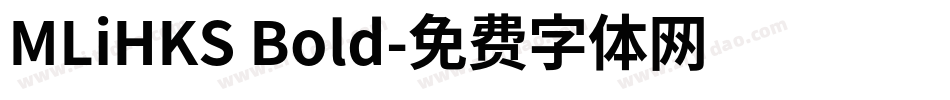 MLiHKS Bold字体转换